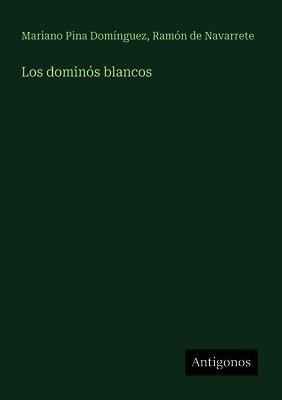 Los dominós blancos