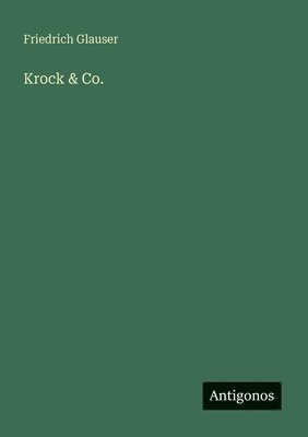 Friedrich Glauser - Krock & Co., Häftad