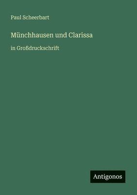 Münchhausen und Clarissa