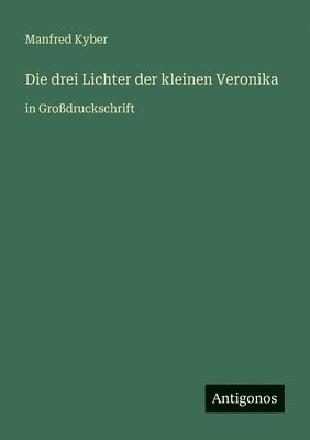 drei Lichter der kleinen Veronika