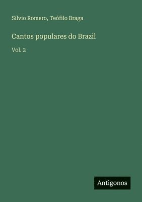 Cantos populares do Brazil: Vol. 2