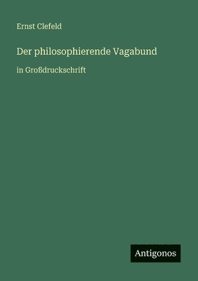 philosophierende Vagabund