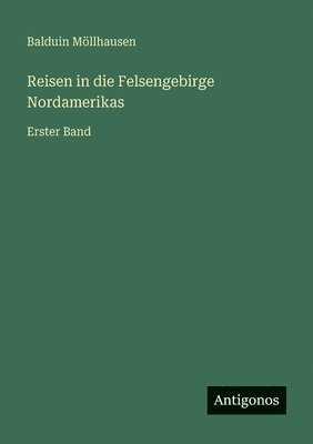 Reisen in die Felsengebirge Nordamerikas