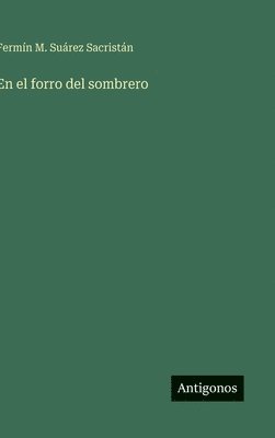 el forro del sombrero