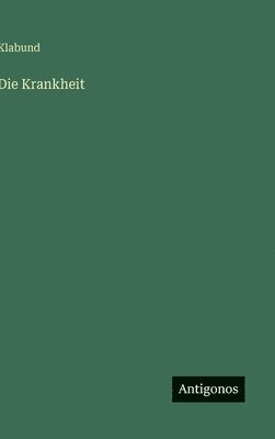 Krankheit