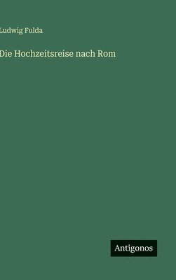 Hochzeitsreise nach Rom