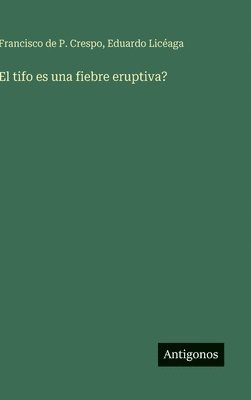 tifo es una fiebre eruptiva?