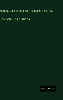 Los dominós blancos