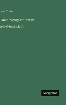 Lausdirndlgeschichten