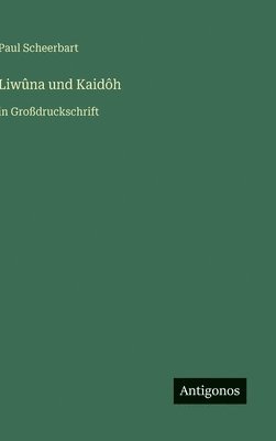 Liwûna und Kaidôh