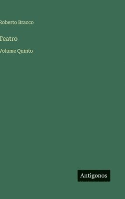 Teatro: Volume Quinto