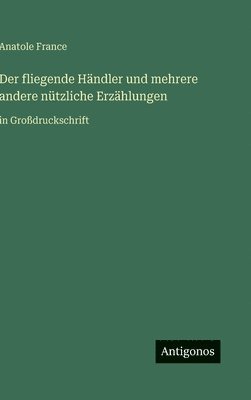 fliegende Händler und mehrere andere nützliche Erzählungen