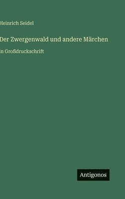 Zwergenwald und andere Märchen