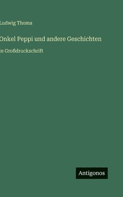 Onkel Peppi und andere Geschichten