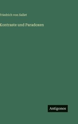 Kontraste und Paradoxen