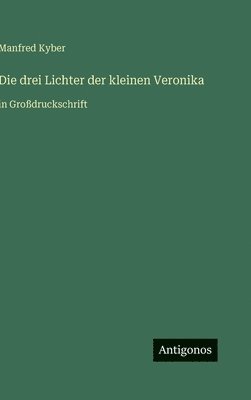 drei Lichter der kleinen Veronika