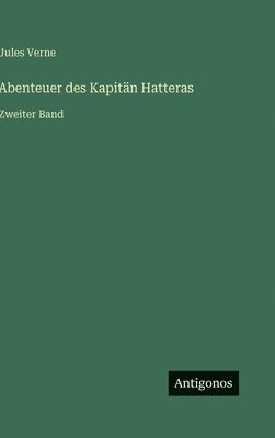 Abenteuer des Kapitän Hatteras