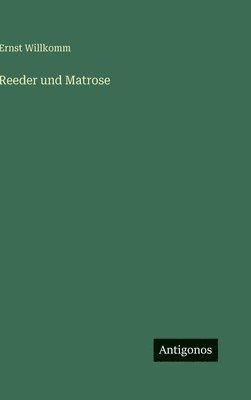 Reeder und Matrose