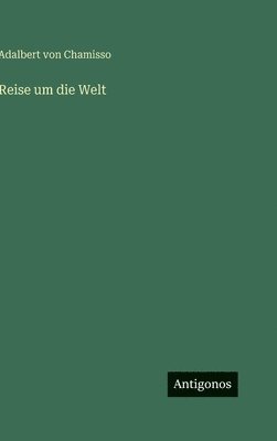 Reise um die Welt