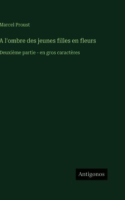 A l'ombre des jeunes filles en fleurs