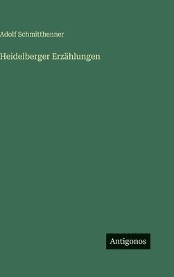 Heidelberger Erzählungen