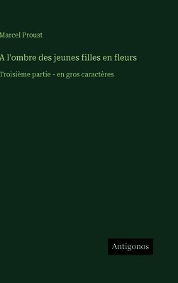 A l'ombre des jeunes filles en fleurs