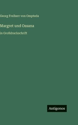 Margret und Ossana