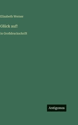 Glück auf!