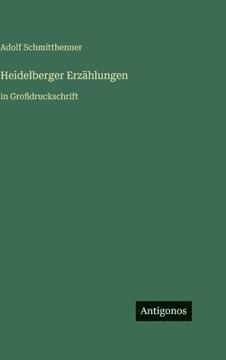 Heidelberger Erzählungen