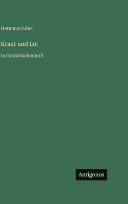 Kraut und Lot