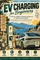 Inge Baum - EV Charging for Beginners, Häftad. Tillgänglighet: Lägg i varukorg
