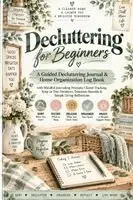Inge Baum - Decluttering for Beginners, Häftad. Tillgänglighet: Lägg i varukorg