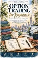 Inge Baum - Option Trading for Beginners, Häftad. Tillgänglighet: Lägg i varukorg