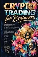 Inge Baum - Crypto Trading for Beginners, Häftad. Tillgänglighet: Lägg i varukorg