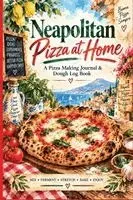 Inge Baum - Neapolitan Pizza at Home, Häftad. Tillgänglighet: Lägg i varukorg