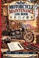 Inge Baum - Motorcycle Maintenance Log Book, Häftad. Tillgänglighet: Lägg i varukorg