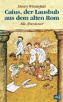 Caius, der Lausbub aus dem alten Rom