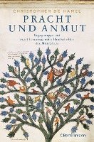 Christopher De Hamel - Pracht und Anmut, Inbunden