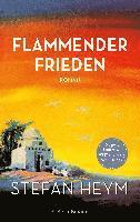 Flammender Frieden 1