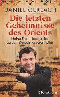 Die letzten Geheimnisse des Orients