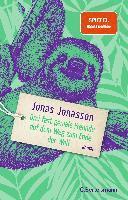 Jonas Jonasson - Drei fast geniale Freunde auf dem Weg zum Ende der Welt, Inbunden