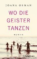 Joana Osman - Wo die Geister tanzen, Inbunden