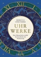 Rebecca Struthers - Uhrwerke, Inbunden