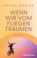 Joana Osman - Wenn wir vom Fliegen träumen, Inbunden. Tillgänglighet: Lägg i varukorg