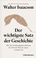 Walter Isaacson - Der wichtigste Satz der Geschichte, Inbunden