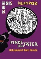 Finde den Täter - Geheimbund Rote Koralle 1