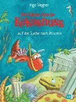 Ingo Siegner - Der kleine Drache Kokosnuss auf der Suche nach Atlantis, Inbunden