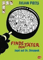 Finde den Täter - Jagd auf Dr. Struppek 1