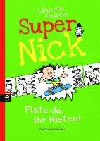 bokomslag Super Nick 03 - Platz da, ihr Nieten!