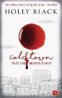 COLDTOWN - Stadt der Unsterblichkeit 1